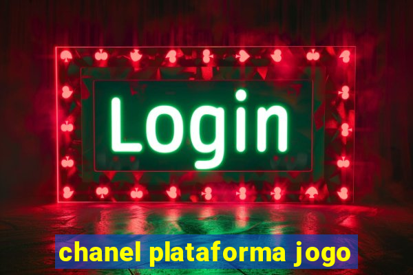 chanel plataforma jogo